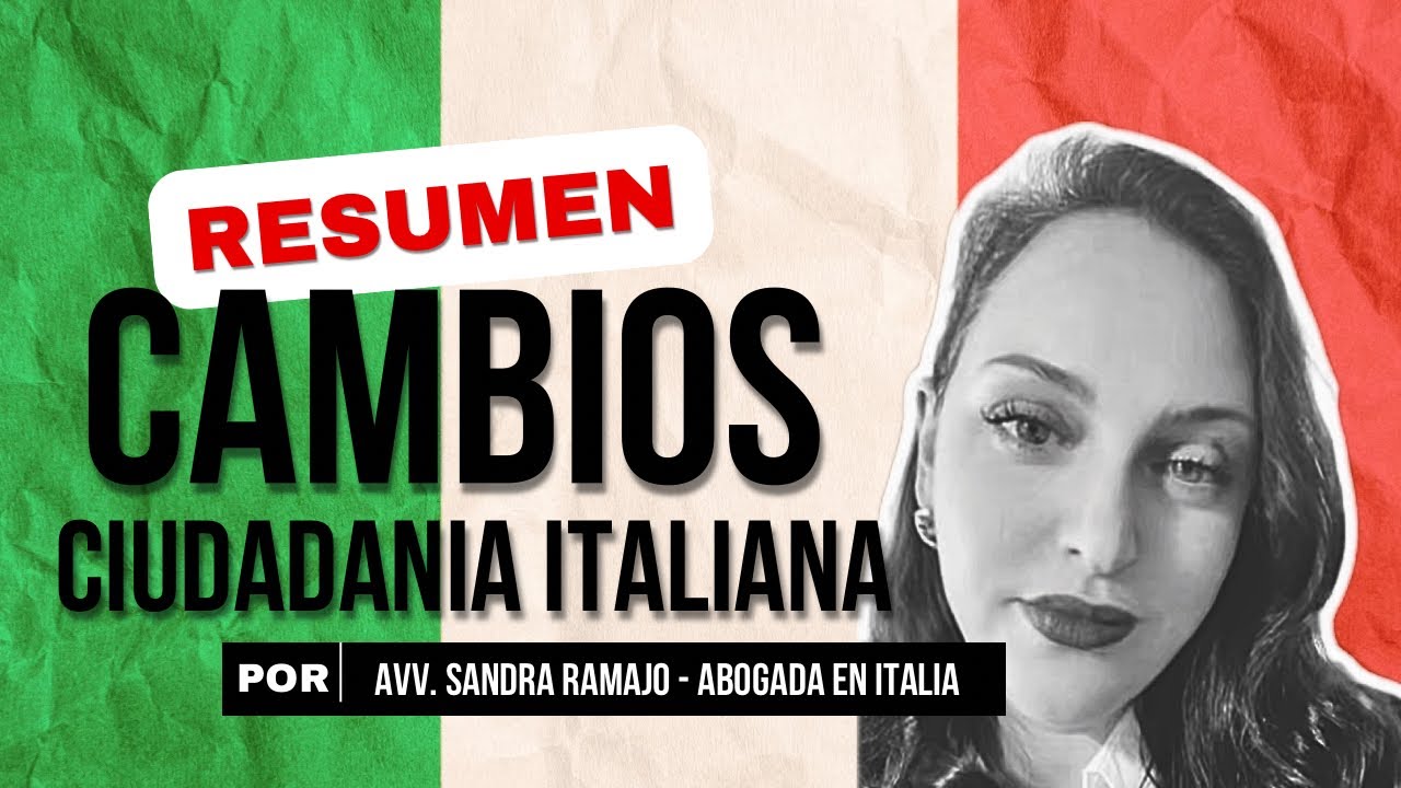 Cambios en la ciudadanía italiana: resumen de lo que ha pasado en estos últimos meses 