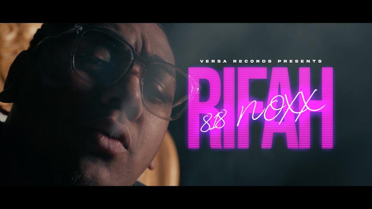 818 | RIFAH (ft. NoXx) | (Official Music Video)