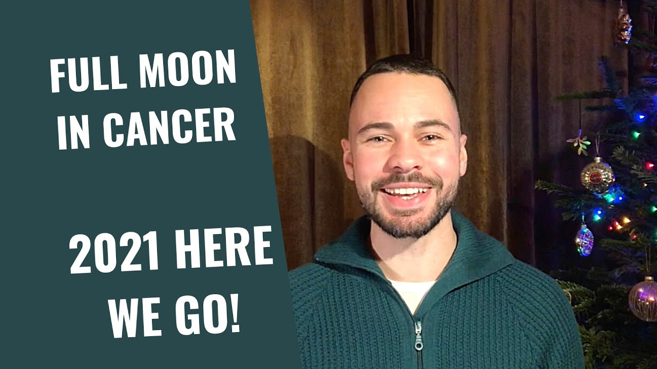 CANCER FULL MOON DECEMBER 2020: Lay the foundations for 2021 NOW