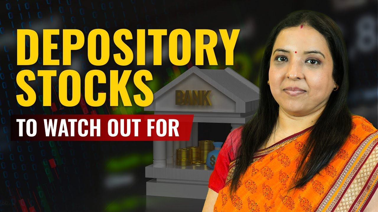 Depository Stocks to Watch Out For