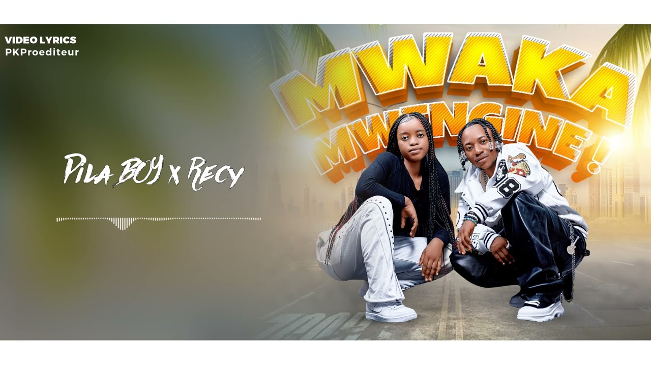 Mwaka mwengine-Pilaboy x Recy (Music_audio_officiel_2025)