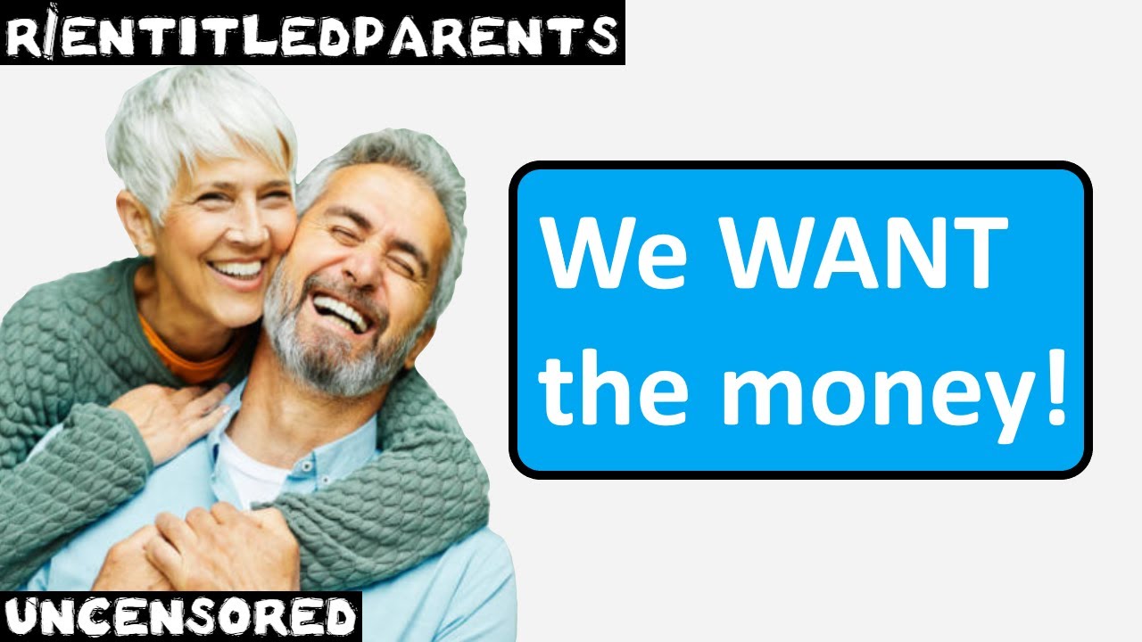 r/entitledparents | Эп. 82 | «Мы ХОТИМ денег!»