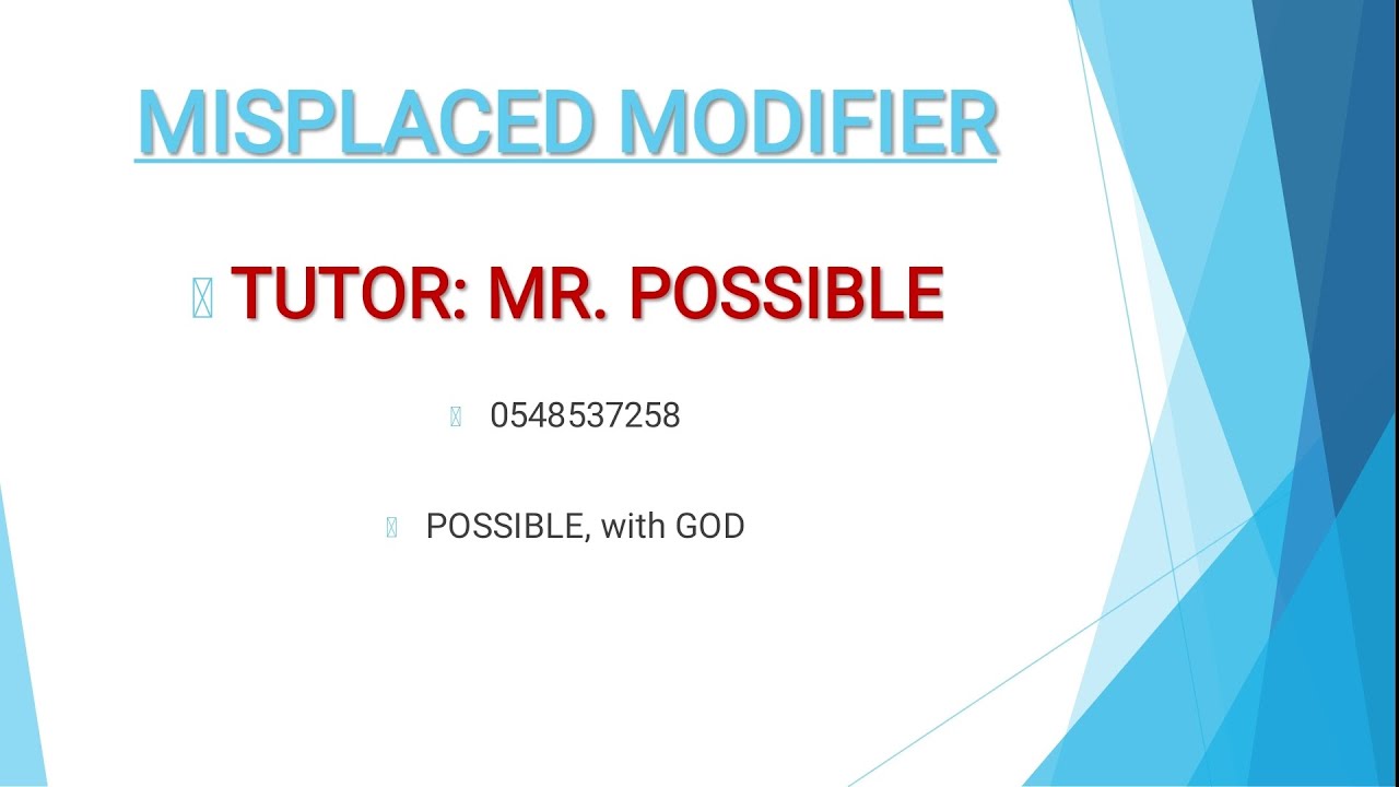 lesson 7: misplaced modifier or modification