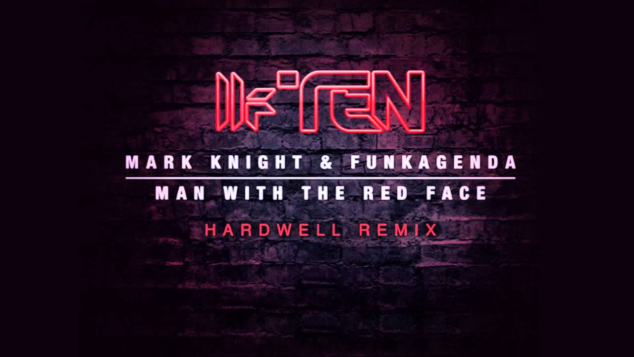 Mark Knight & Funkagenda - Man With The Red Face (Hardwell Remix)  - OUT NOW!