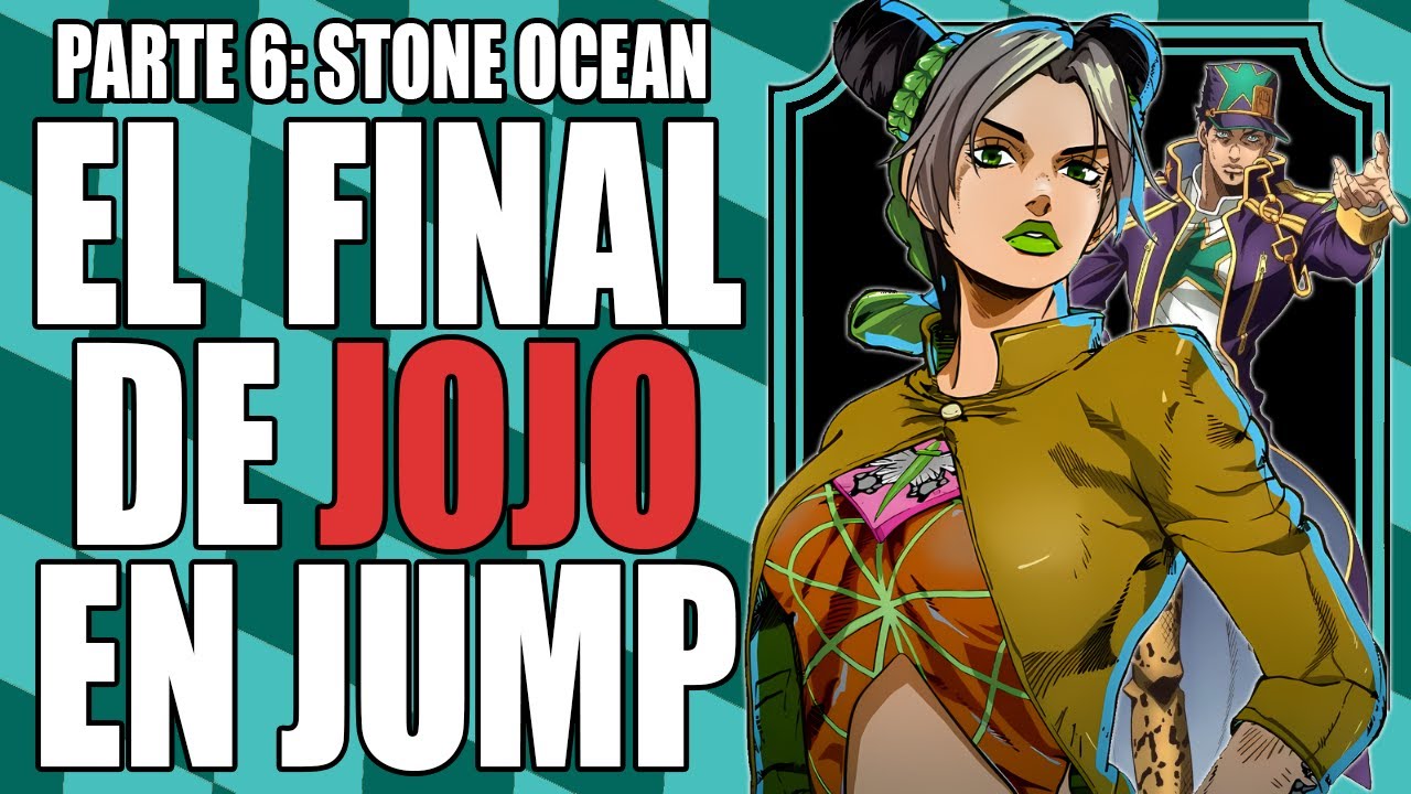 JOJO's Bizarre Adventure Parte 6: Stone Ocean - El último JOJO en SHONEN JUMP