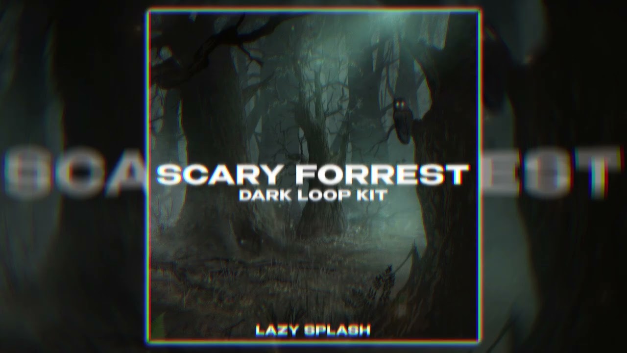 [FREE] Dark Loop Kit - Scary Forrest (Nardo Wick, Future, Rob49, EST Gee)