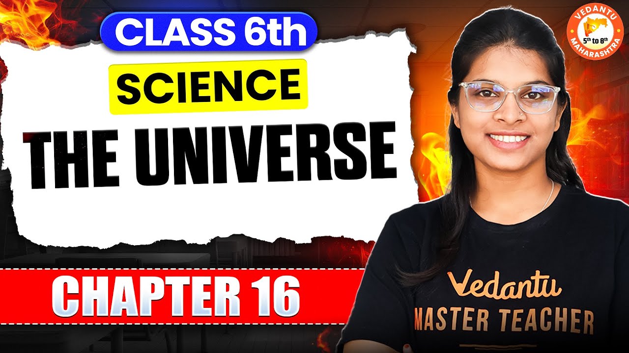 The Universe Class 6th | Science Class 6 Chapter 16 The Universe | Maharashtra Board By Vidhi Mam