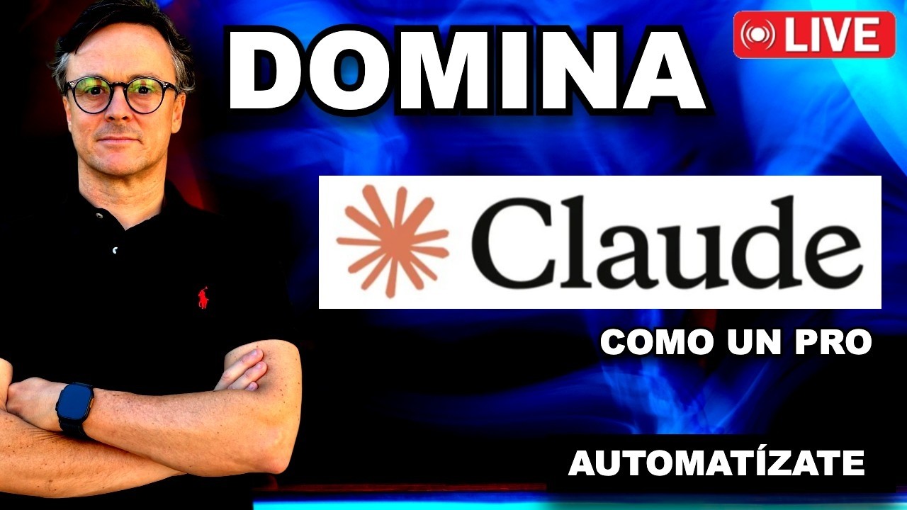 🚀 Claude: La IA que está SUPERANDO a ChatGPT (Guía desde CERO + Automatizaciones en Vivo)