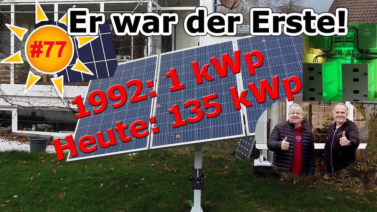 Deine Photovoltaik #77: Solarpionier startet 1992 mit 1,6kWp - heute klimaneutraler Unternehmer