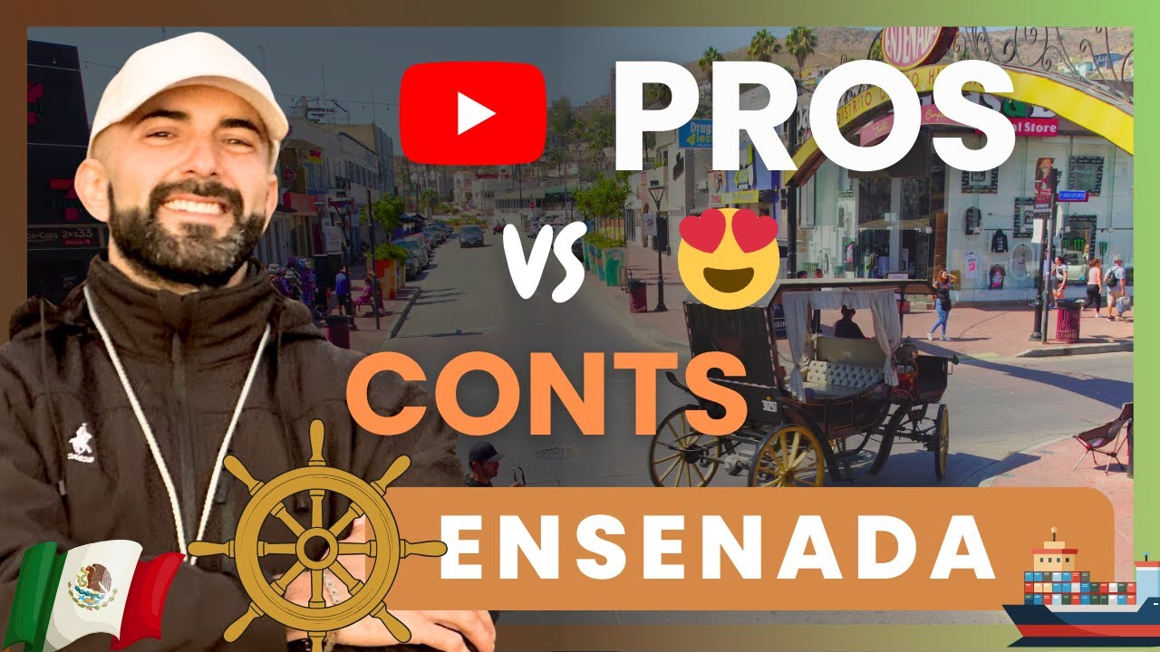 Ensenada Pros y Contras de Vivir Aquí | ¿Vale la Pena Mudarse?