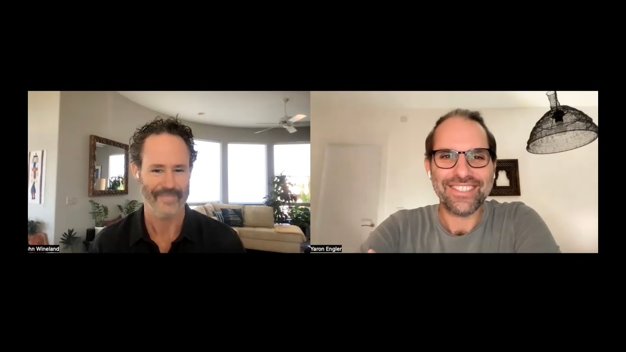 How to Embody Your Authenticity, Presence, Purpose, and Love as a Man - Yaron Engler & John Wineland