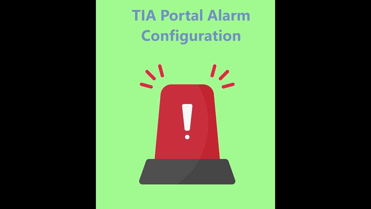 TIA Portal Alarm Configuration | Complete Guide for Beginners