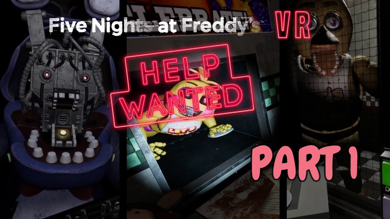 Five Nights at Freddy's VR Is Still Scary | FNAF Help Wanted VR Part. 1