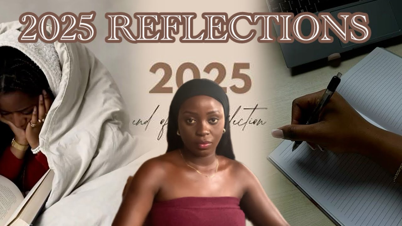 End of Year Reflection: How 2025 Changed Me..
