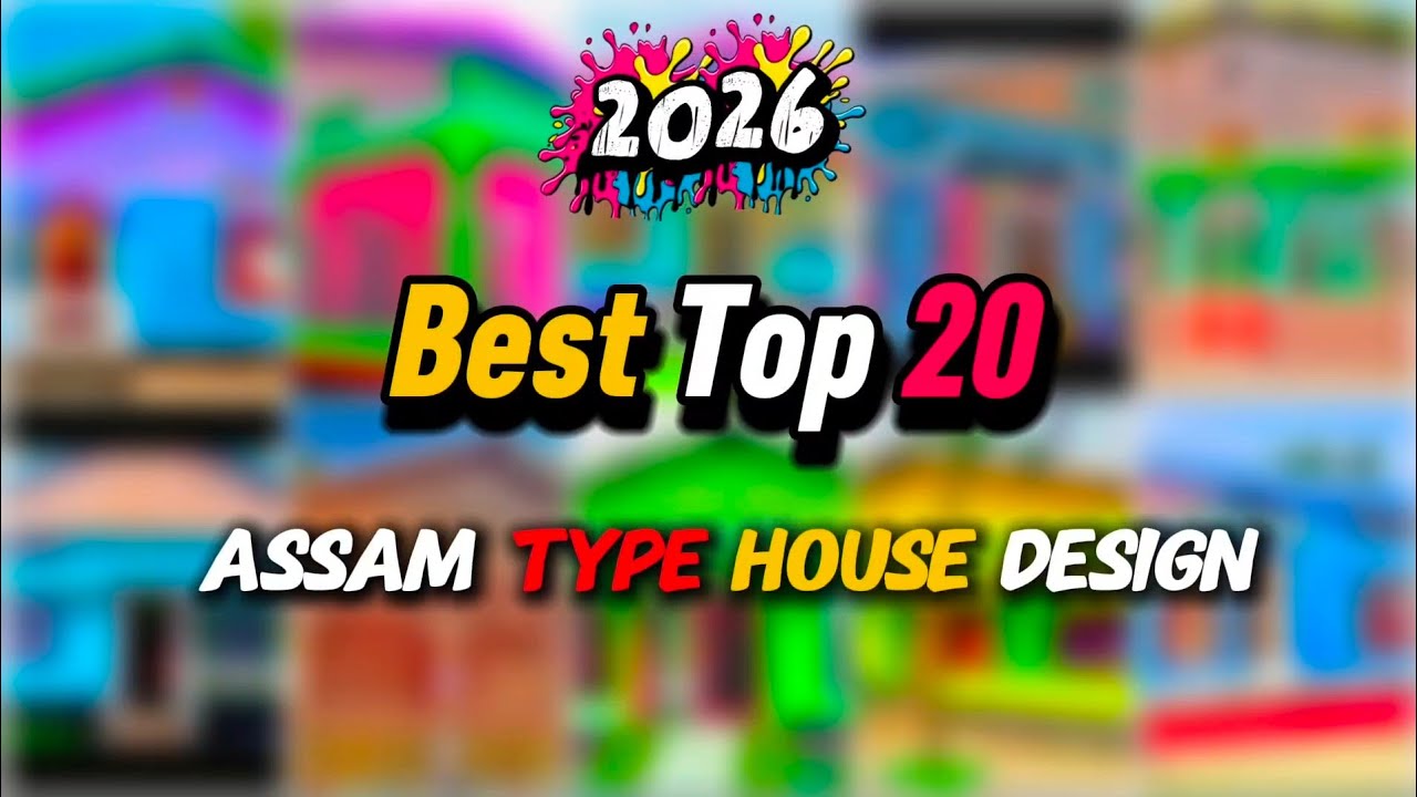 Assam type house design ll 2026 Top 20 Assam type house design ll 