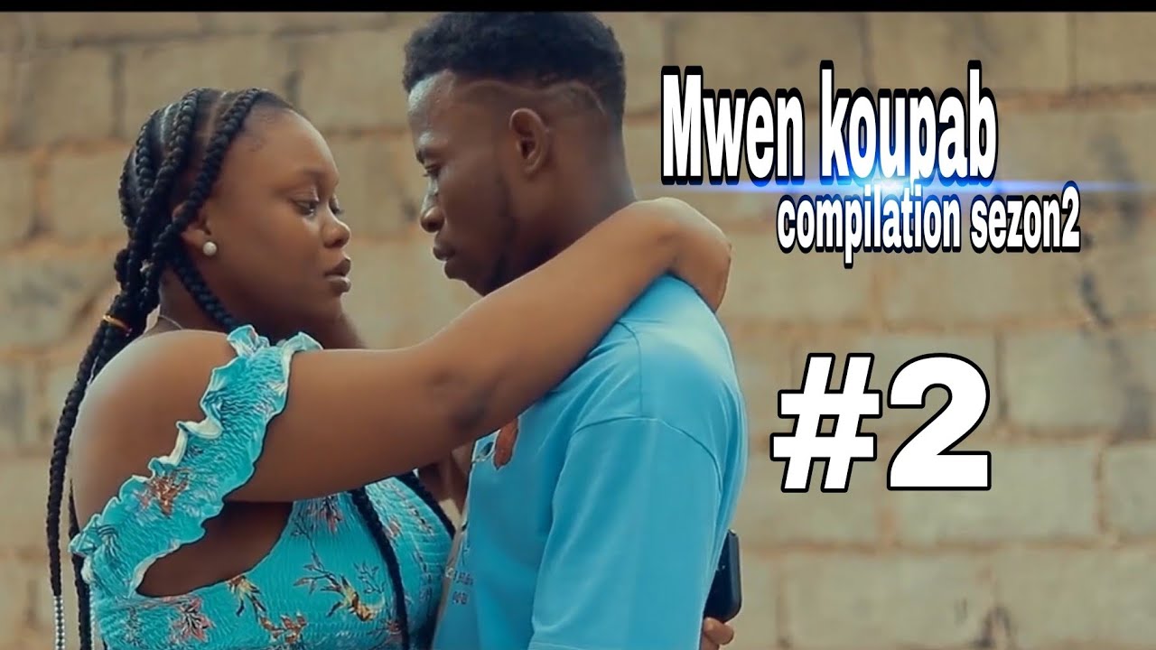 Film Mwen koupab compilation #2(sezon2) yon bel istwa li chaje leçon moral et.ki Triste ampil 😭