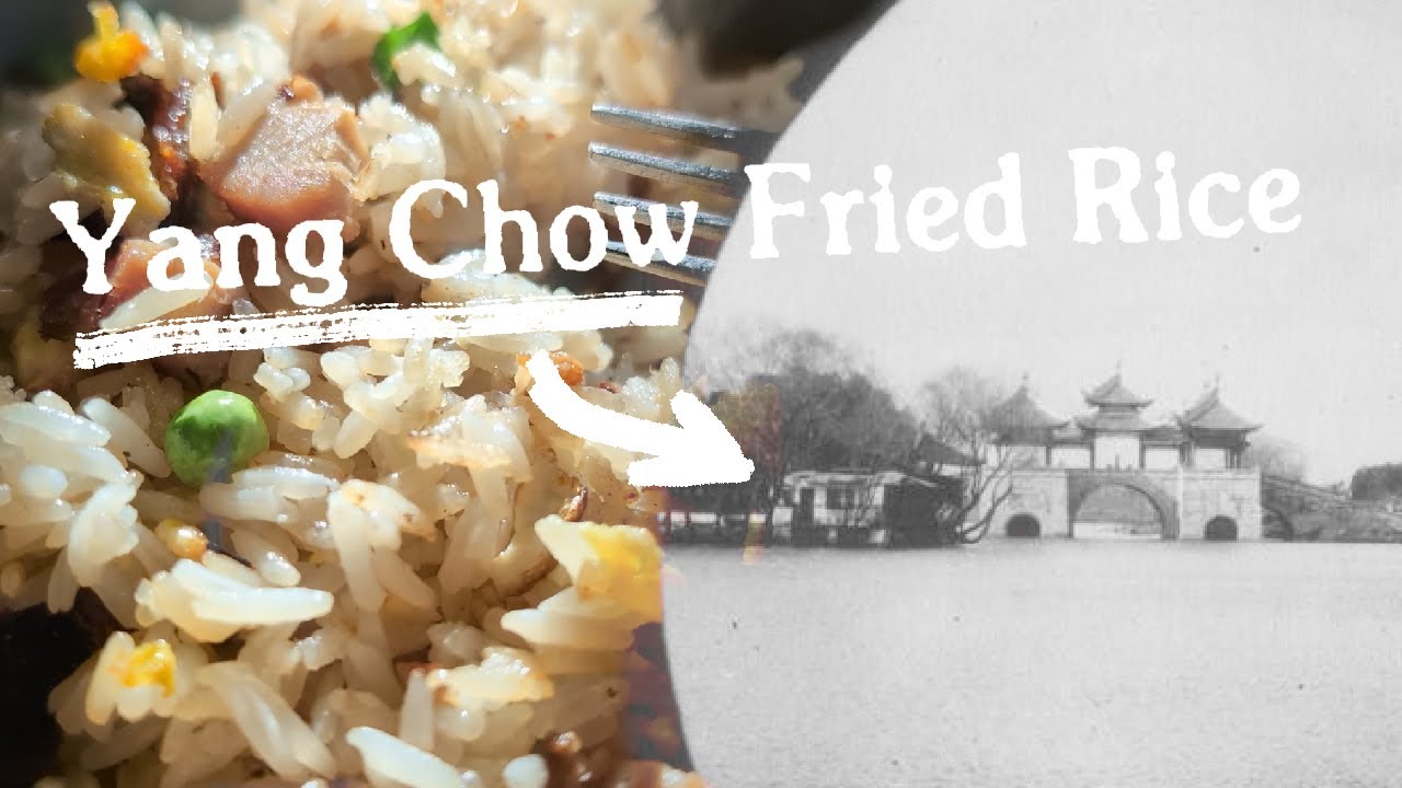 Debunking Myths Around the Origins of Yang Chow Fried Rice