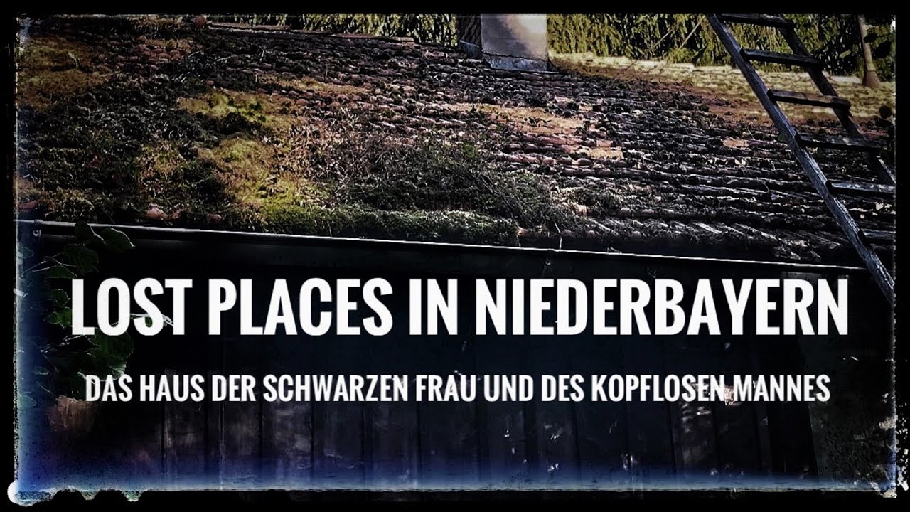 Lost Places in Niederbayern. Das Haus der schwarzen Frau und des kopflosen Mannes in Dingolfing.