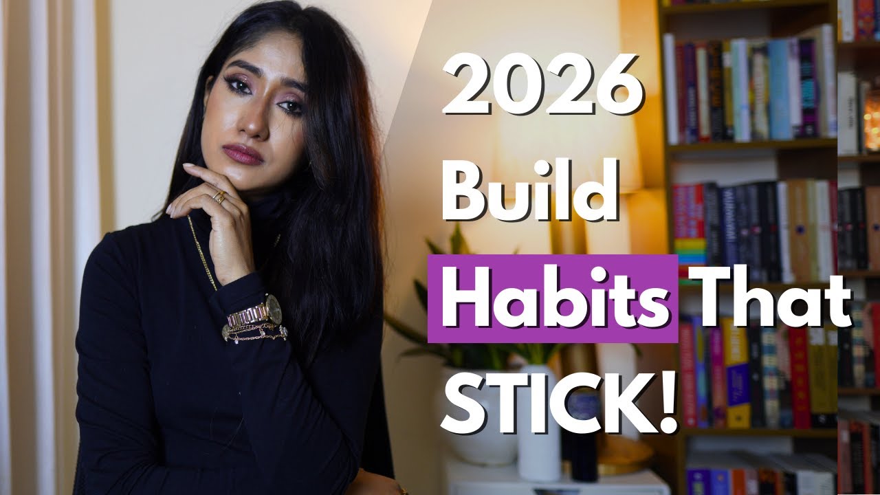 How to Build Habits That Actually Last in 2026 | Self-Discipline Made Simple