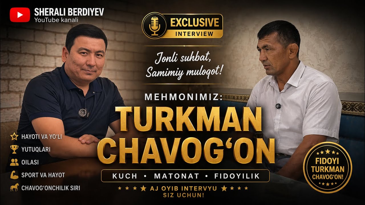 TURKMAN CHOBOG’ON BILAN SUXBAT 17.07.2025 YIL