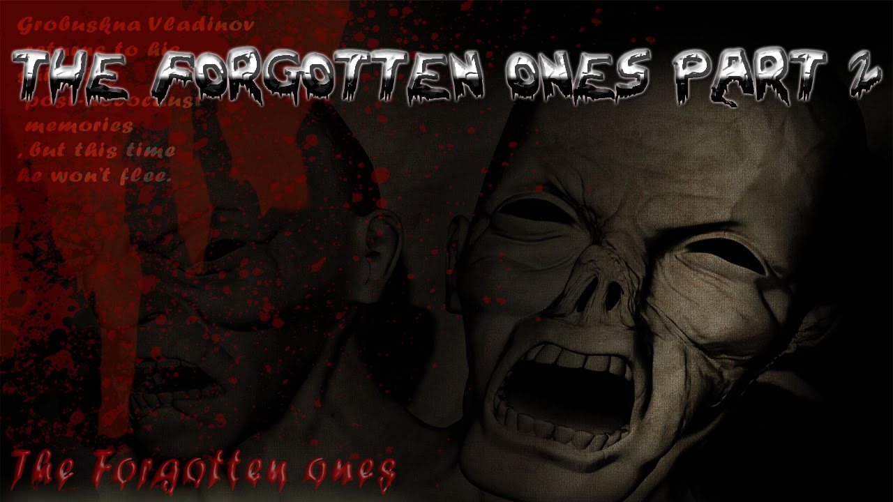 The forgotten ones walkthrough part 2 that the hell is that!!??