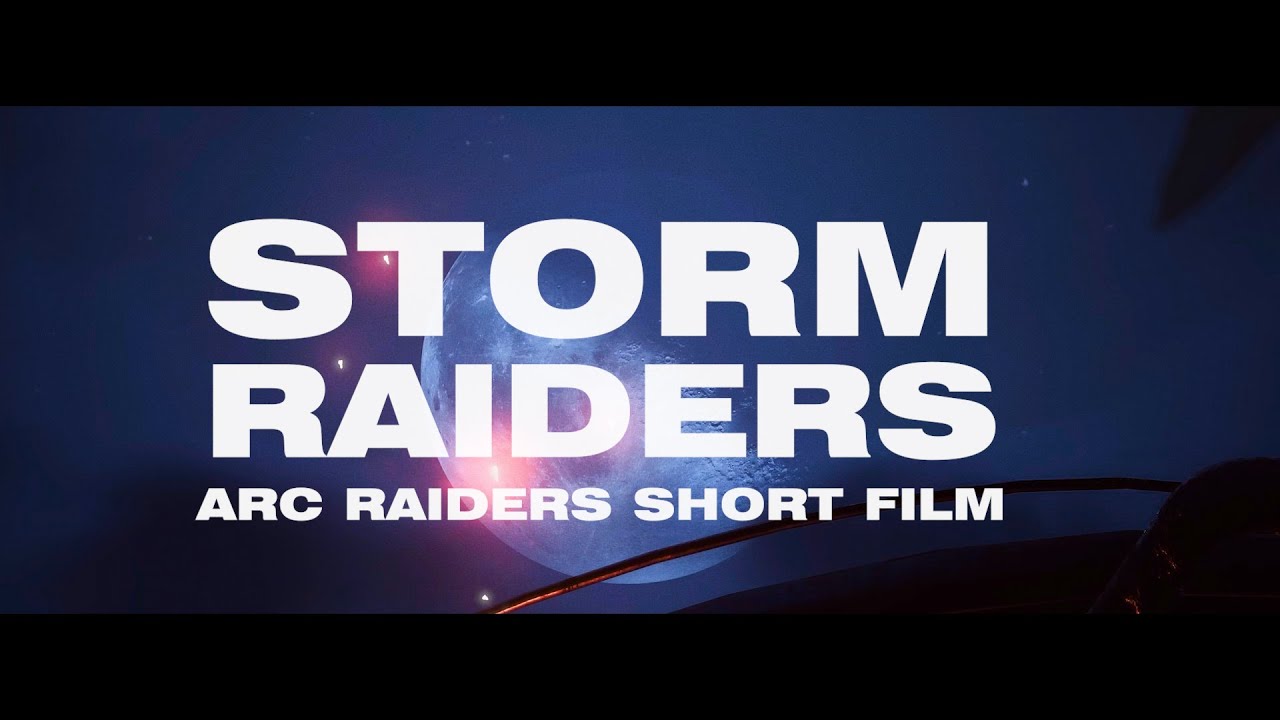 STORM RAIDERS | ARC RAIDERS SHORT FILM