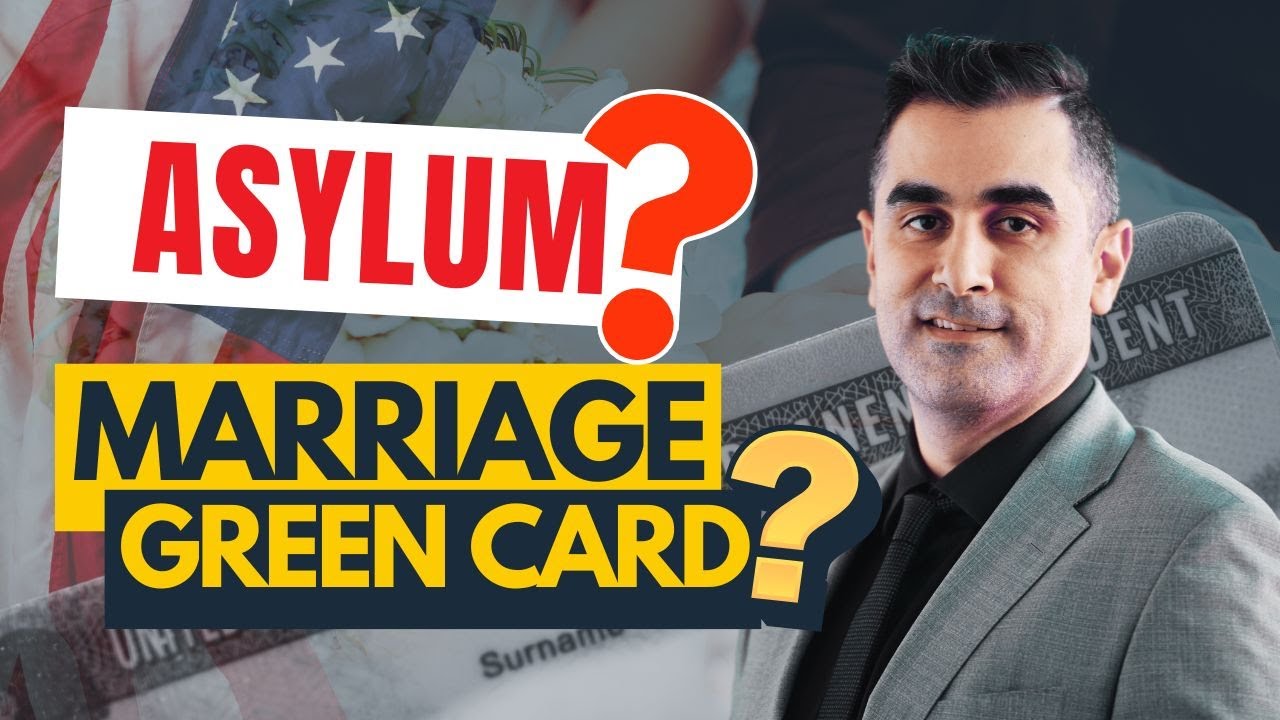 Marriage Green Card with Asylum Pending - 8 Things You Should Know