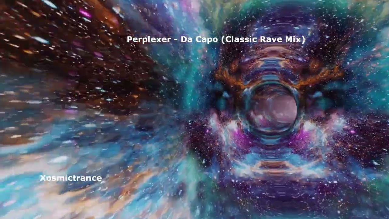Perplexer - Da Capo (Classic Rave Mix) - Dos Or Die Recordings - 1994
