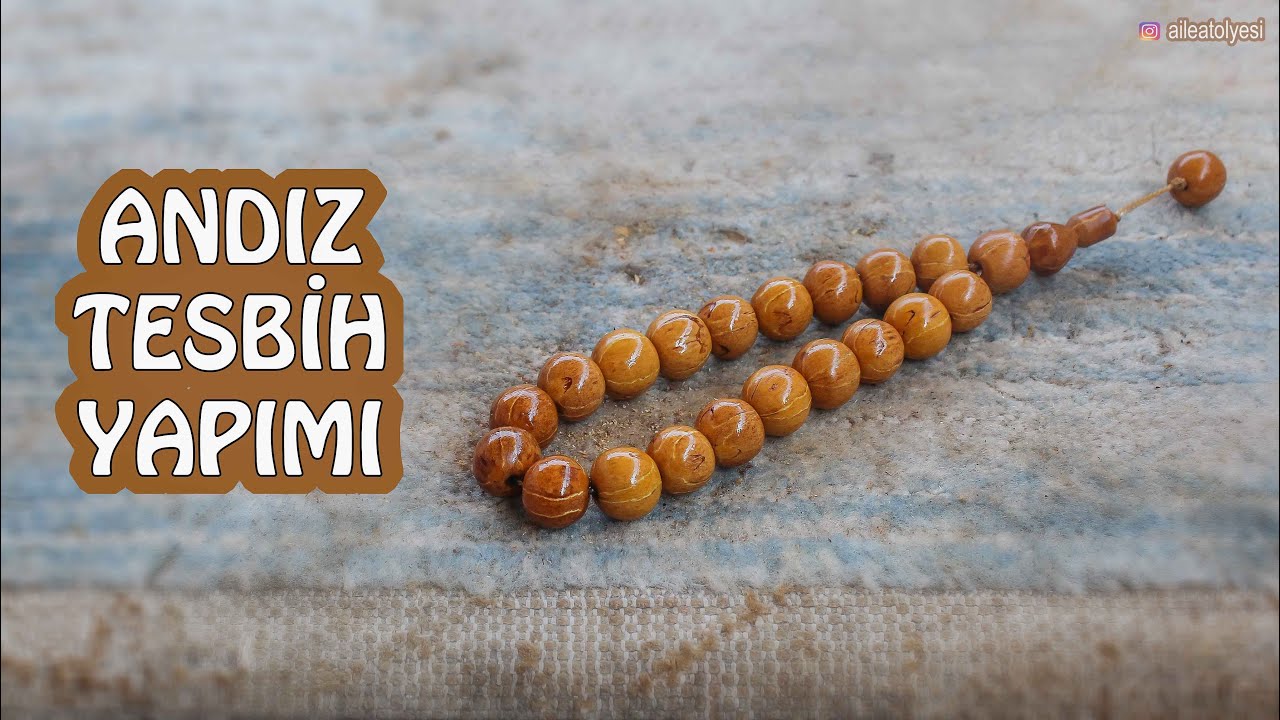 Andız Tesbih Nasıl Yapılır; Adım Adım Tornasız Andız Tesbih Yapımı / Making Rosary without Lathe