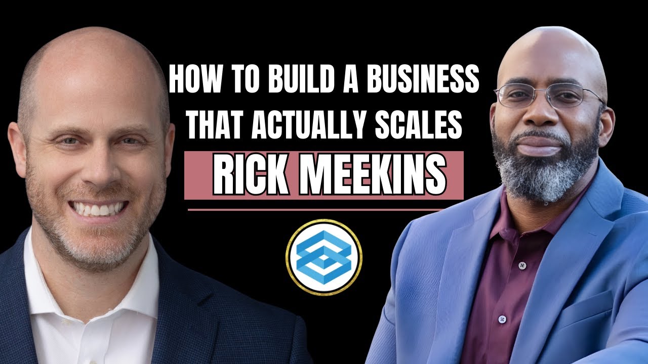 Why Most Founders Stay Stuck — And How to Build a Business That Actually Scales | Rick Meekins