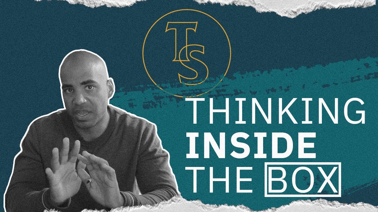 TVP 014: Thinking Inside the Box