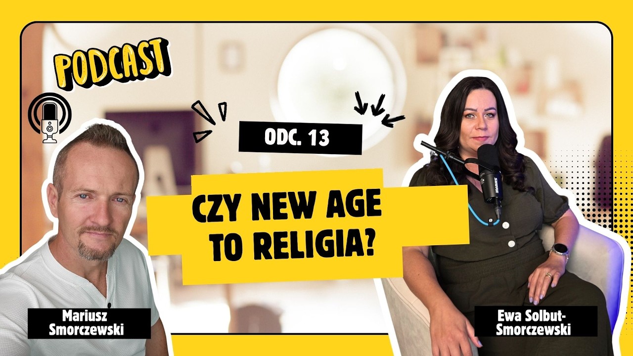 Czy New Age to Religia? 📖 Podcast 🎧 Odc.13