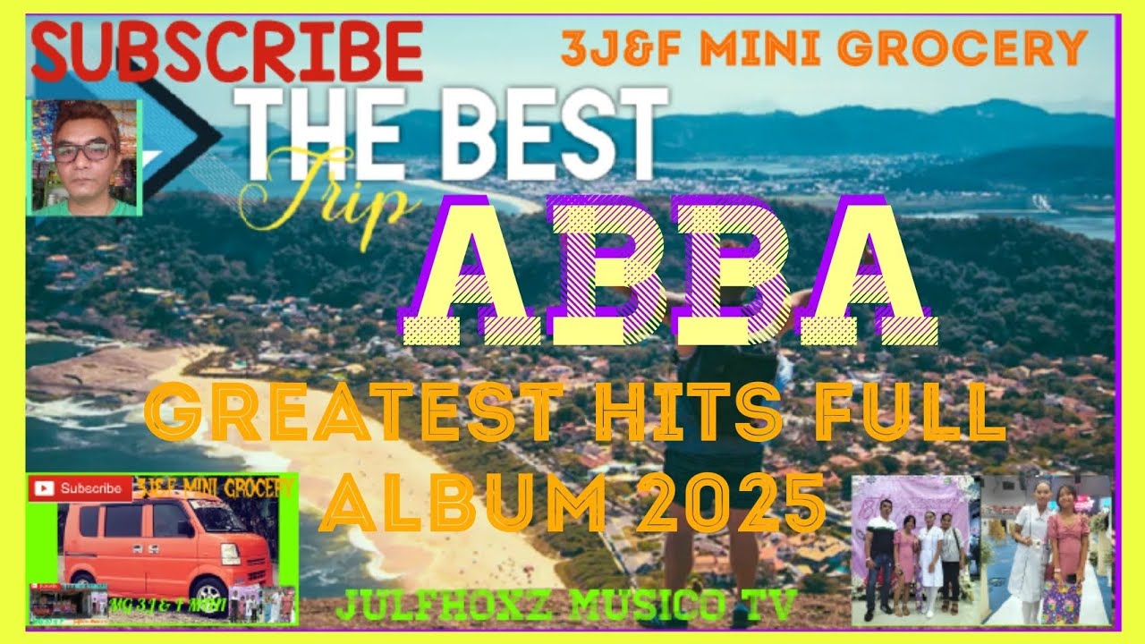 Ep.591 ABBA GREATEST HITS FULL ALBUM 2025