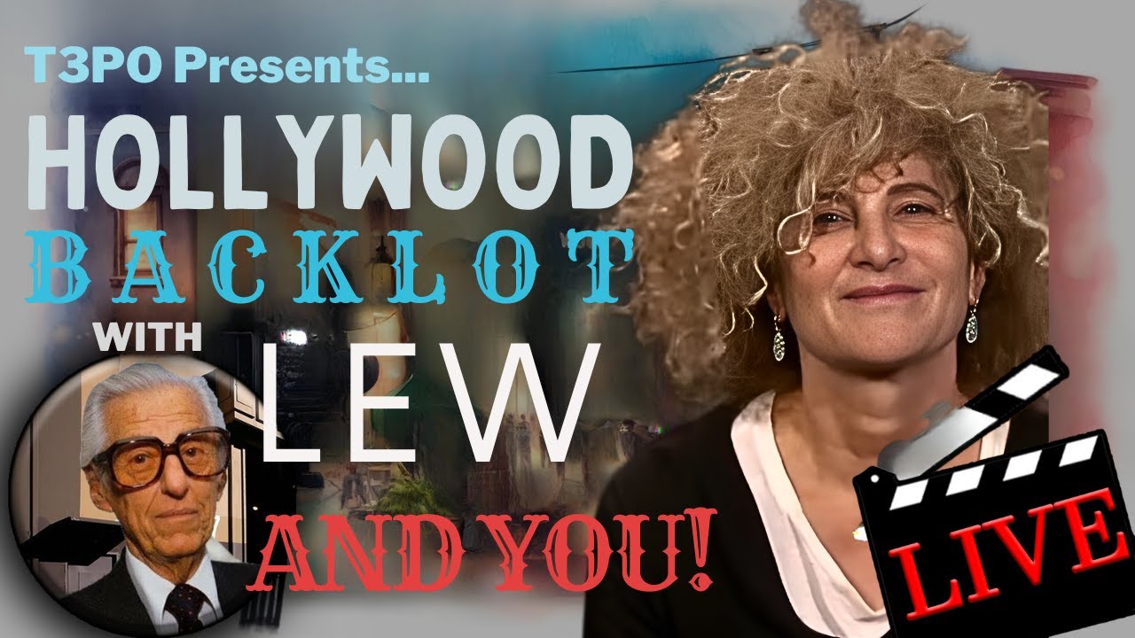 Hollywood Backlot with Lew and YOU! - The HACK that Hurt Hollywood!
