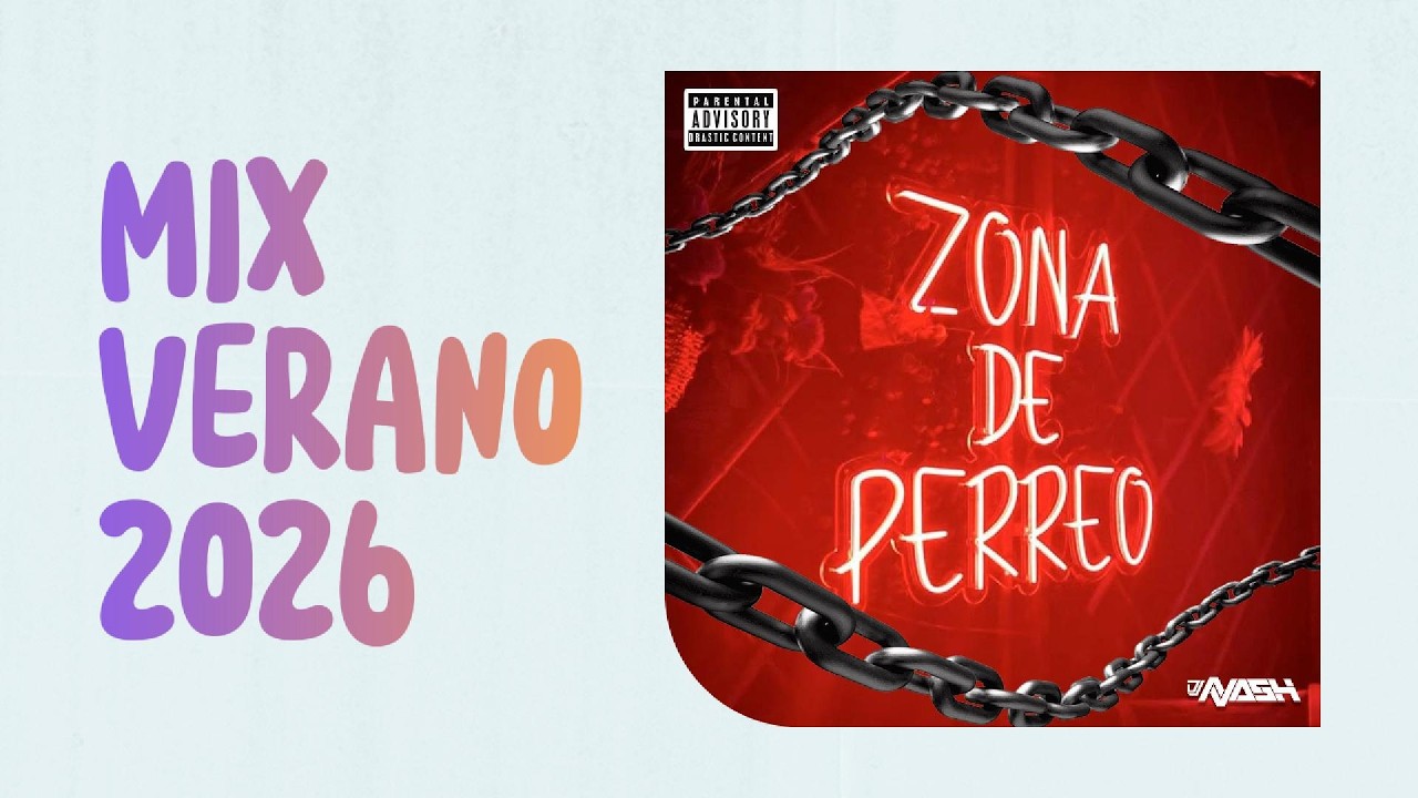 MIX VERANO 2026 (Reggaeton) By DJ NASH