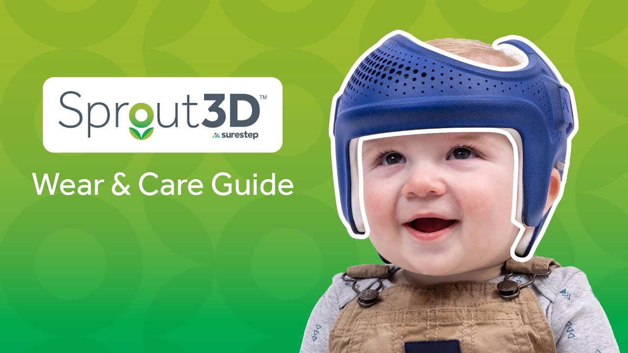 Wear and Care Guide: Sprout3D™ Cranial Remolding Orthosis