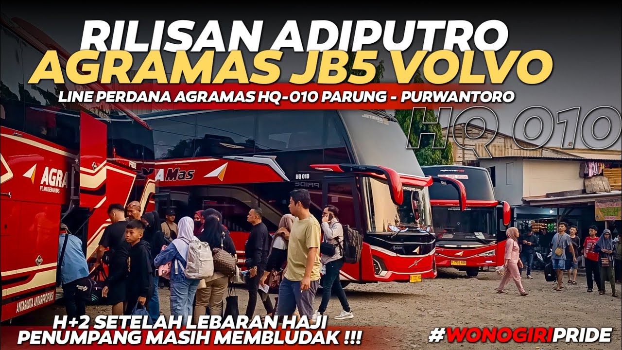 RILISAN TERBARU AGRAMAS WONOGIRI🔥🤩Line Perdana Agramas HQ-010 Jetbus 5 DD Volvo Parung - Purwantoro
