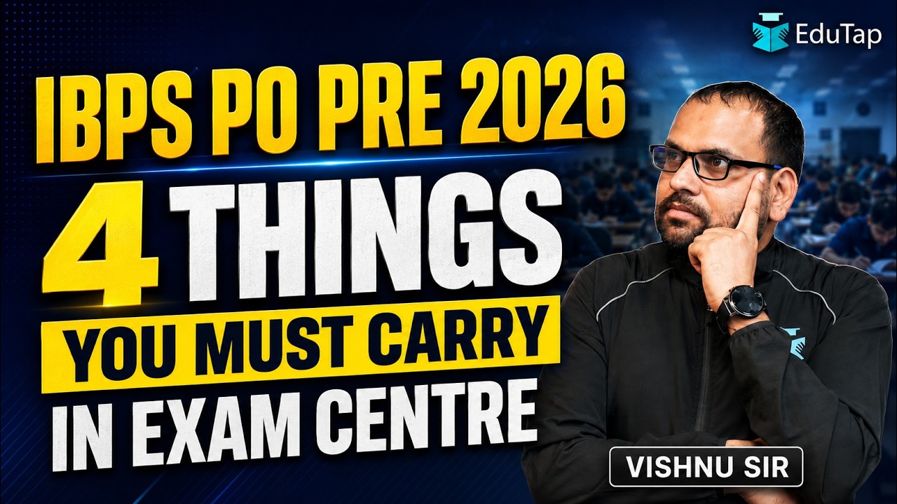 IBPS PO Prelims 2026 Exam Centre: What to Carry & What Not to Carry | Exam Day Checklist
