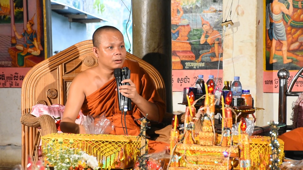 Khmre Dhamma Talk By Ven, San Pheareth , Vann Chenda , Khat Sokoeurn Part 3