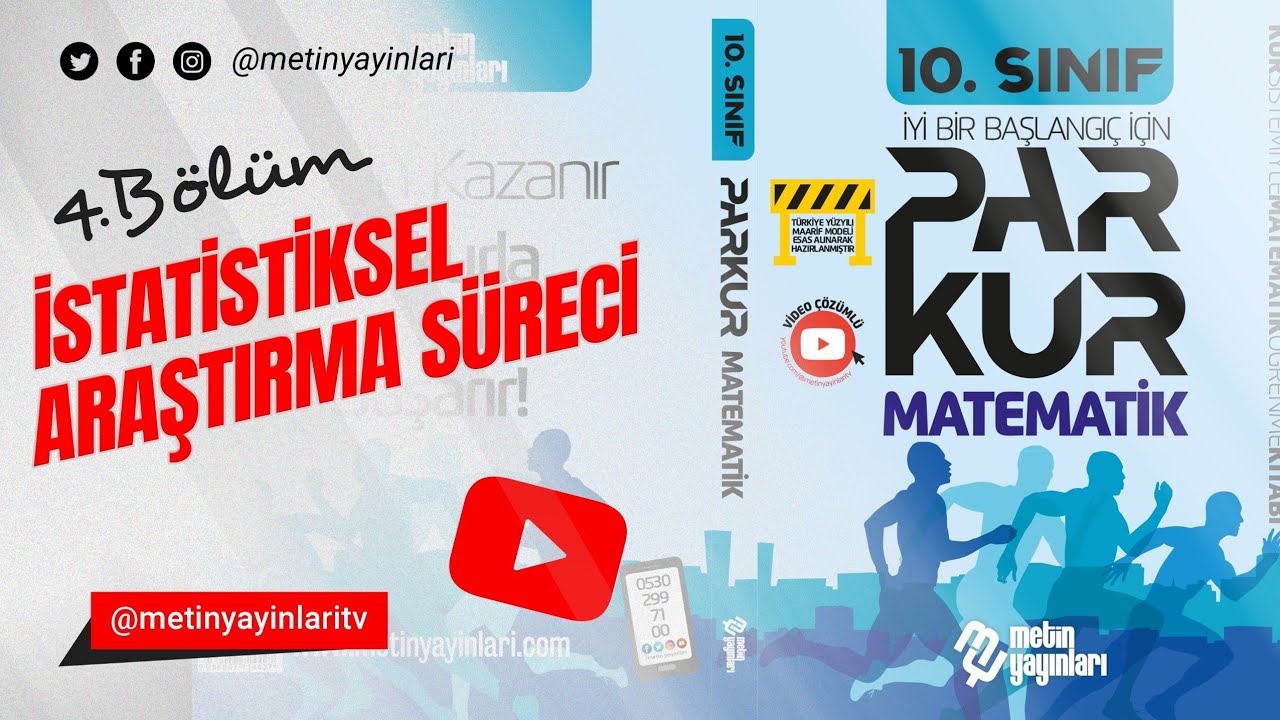 10.SINIF PARKUR MATEMATİK 4.BÖLÜM İSTATİSTİKSEL ARAŞTIRMA SÜRECİ 
