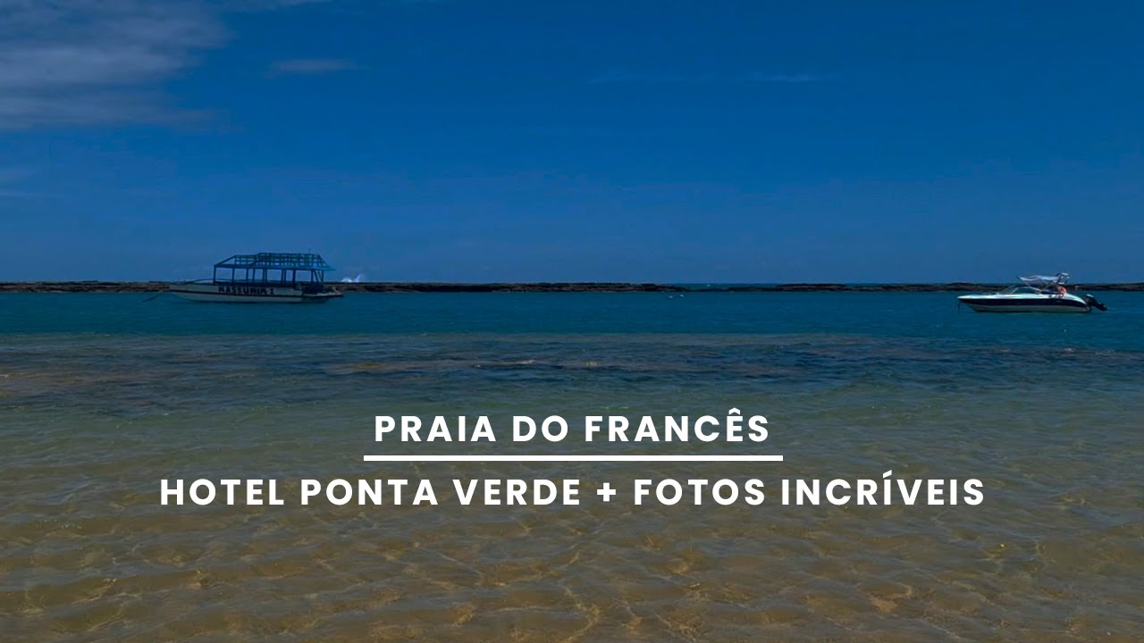 Praia do Francês: o que ninguém te conta + hotel e os melhores pontos para fotos