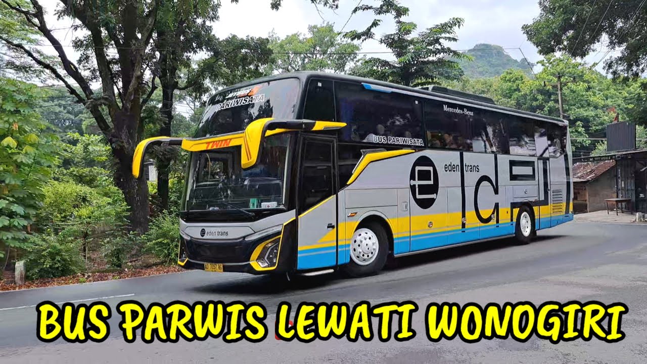 Gacorr...Basuri BUS PARIWISATA di Gerbang Kota  Wonogiri