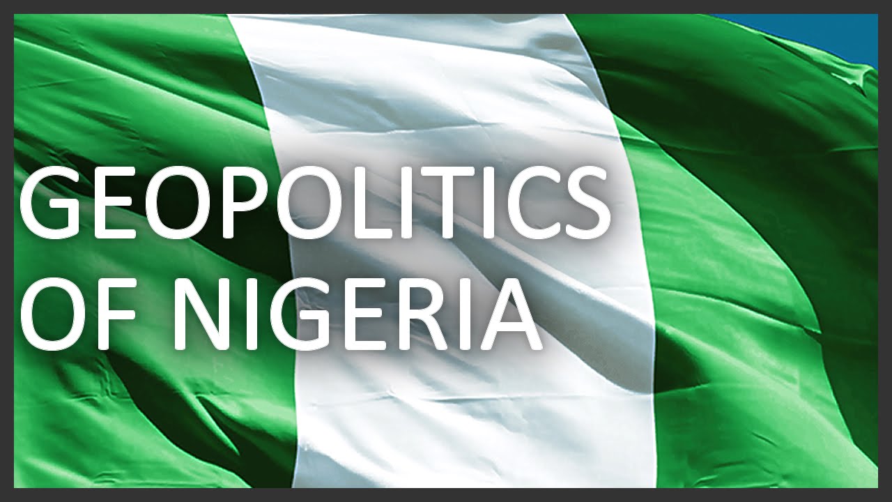 Geopolitics of Nigeria