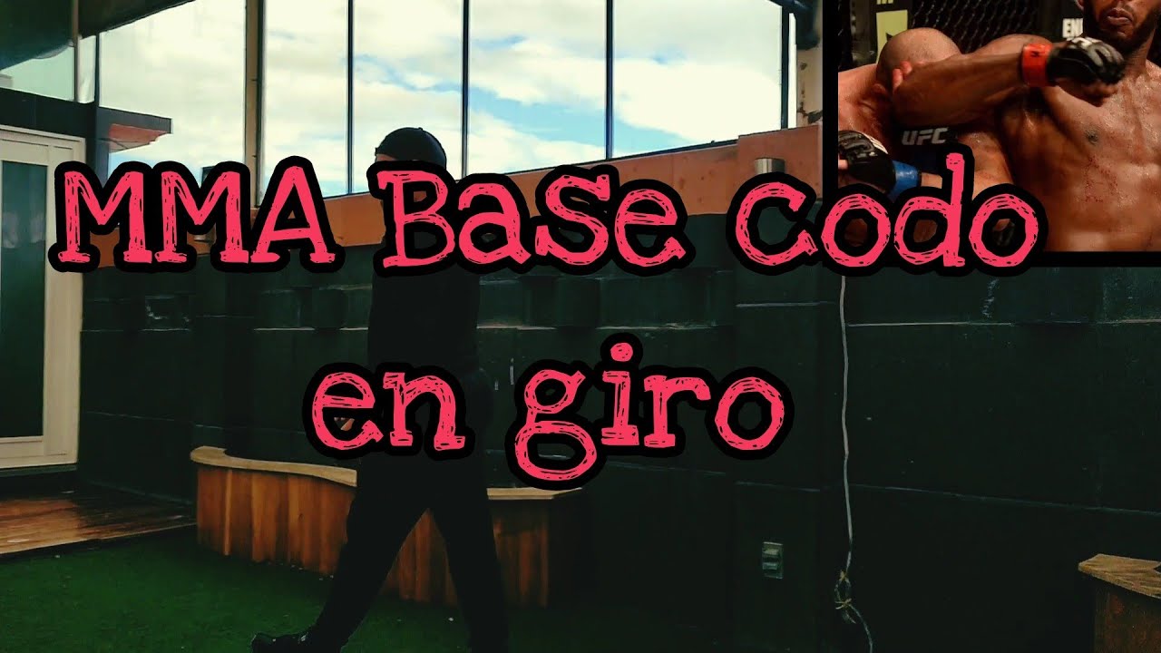 MMA Base codo en giro