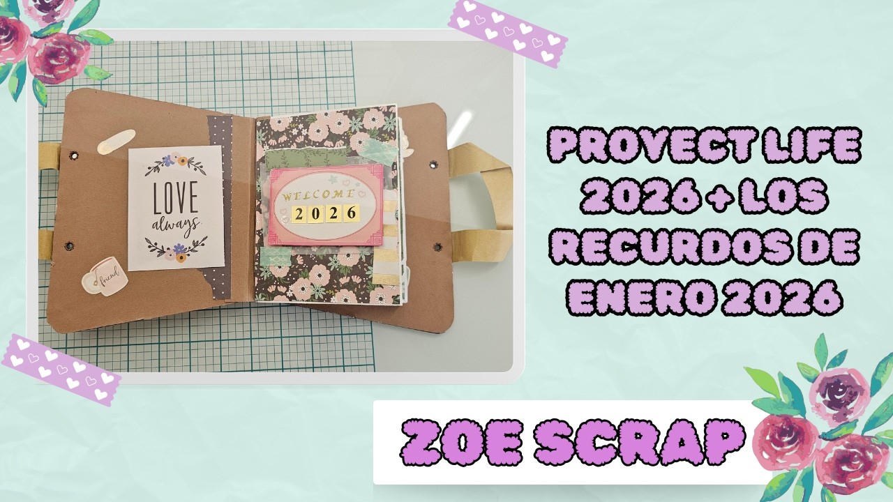 PROYECT LIFE 2026 + LOS PRIMEROS RECUERDOS DE ENERO
