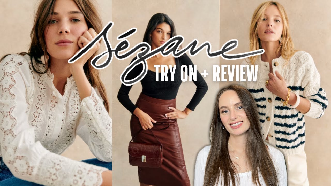 Sezane Try On & Review: Suzanne, Rym, Sean, Laure, Maha | Honest Thoughts on Quality & Style
