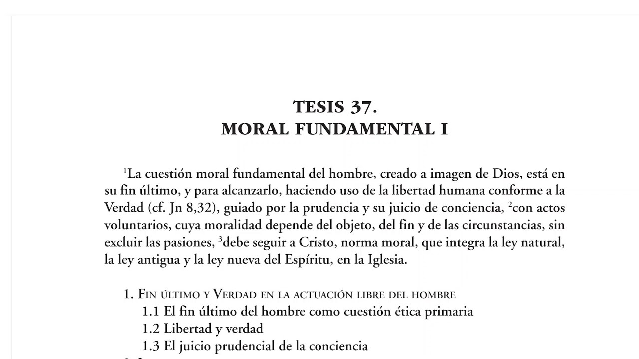 Tesis 37: Moral fundamental I