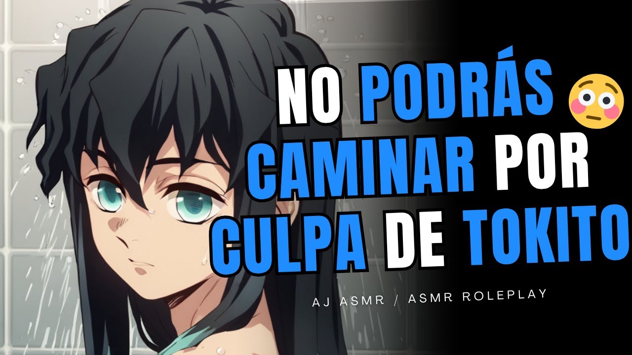 MUICHIRO TOKITO TE DEJA SIN PODER CAMINAR 😳☁ | ASMR Roleplay