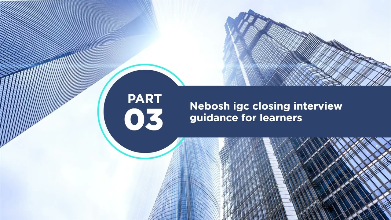 NEBOSH IGC Mandatory Induction Program