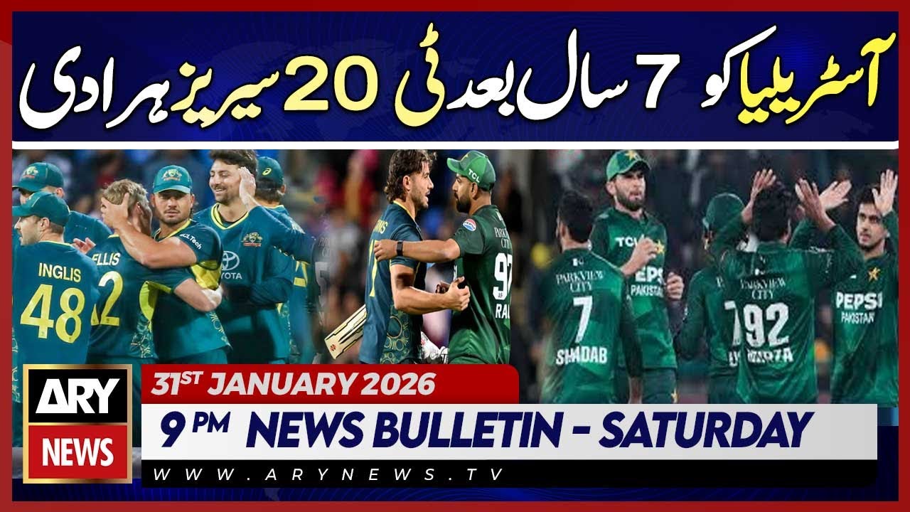 Pakistan Beat Australia in T20 After Seven Years| ARY News 9 PM Bulletin | 31st Jan 2026